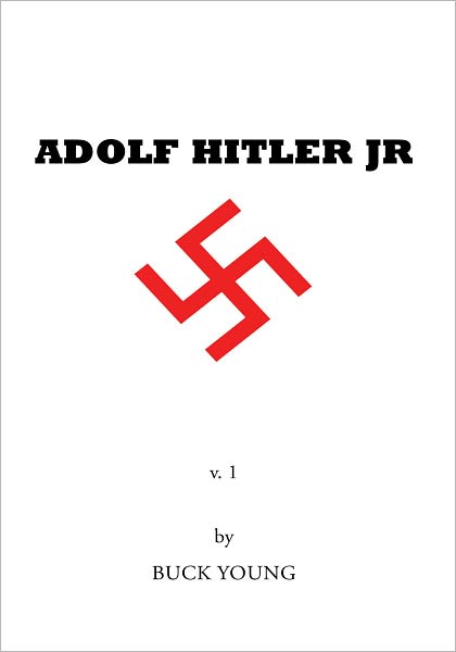 ADOLF HITLER JR: V. 1