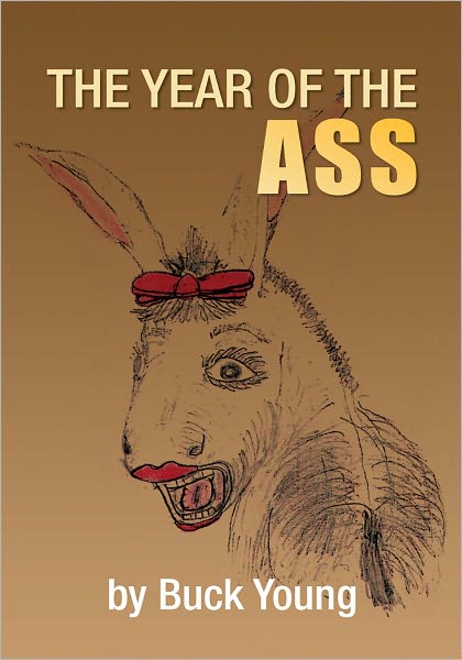 The Year of the Ass