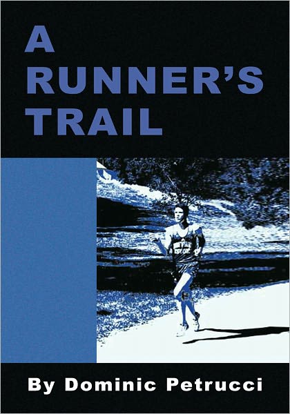A RUNNER'S TRAIL