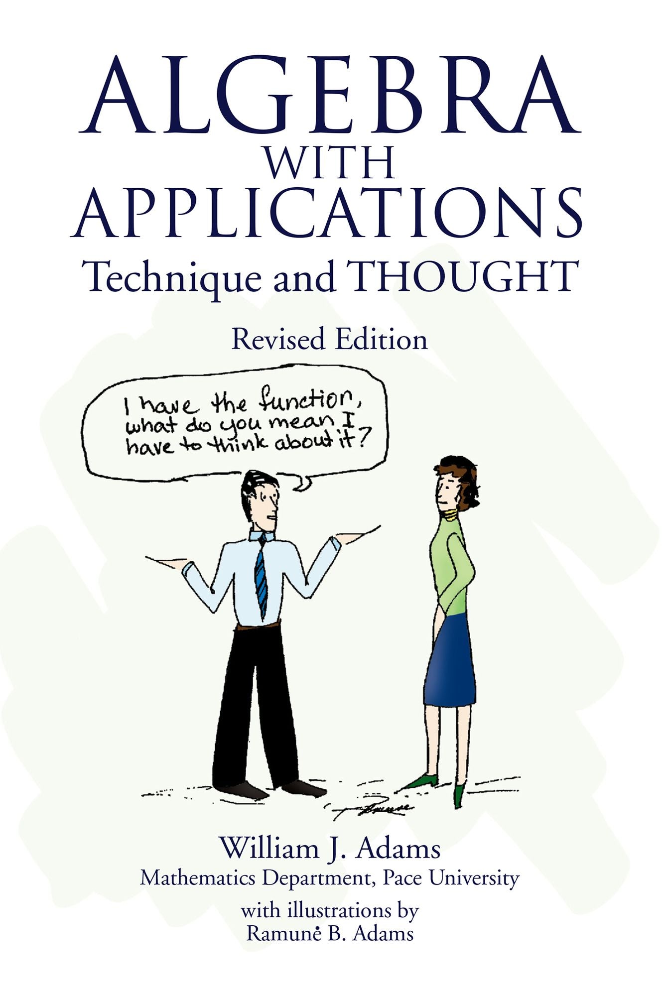 Algebra with Applications: Technique and Thought