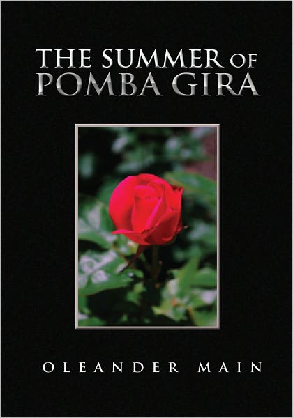 The Summer of Pomba Gira