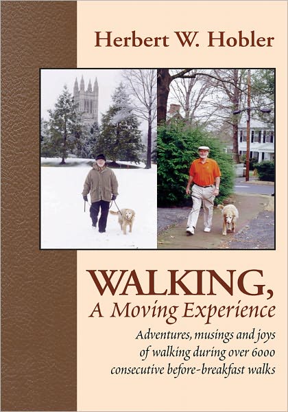 Walking, A Moving Experience