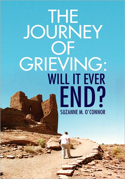 The Journey of Grieving:Will It Ever End?