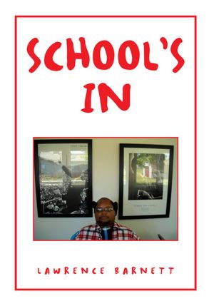 SCHOOL'S IN
