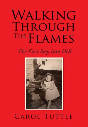 Walking Through The Flames: The First Step into Hell