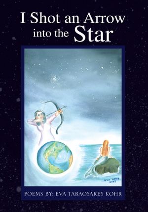 I Shot an Arrow into the Star