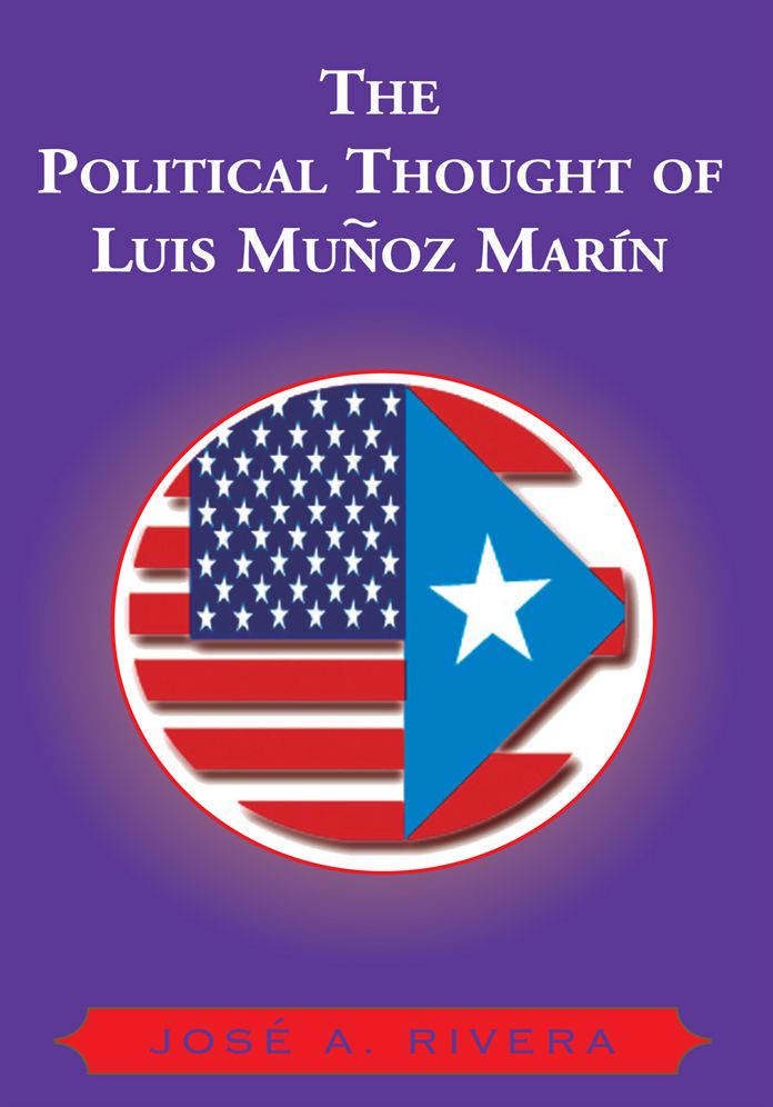 The Political Thought of Luis Munoz Marin