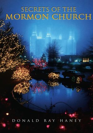 Secrets of the Mormon Church