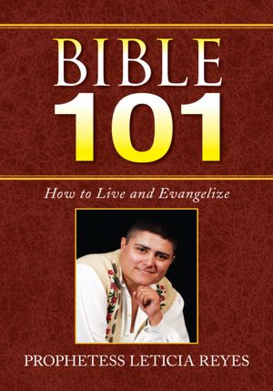Bible 101: How to Live and Evangelize