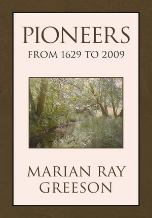 Pioneers From 1629 to 2009