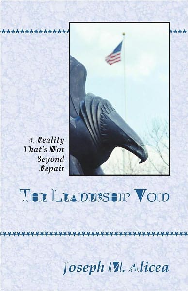 The Leadership Void: A Reality That's Not Beyond Repair