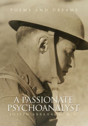 A Passionate Psychoanalyst: POEMS AND DREAMS