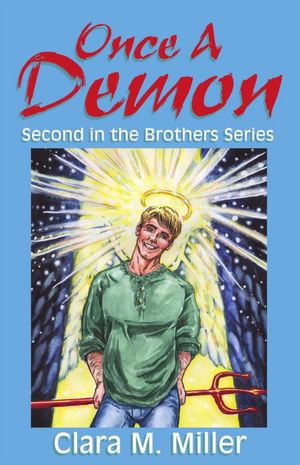 Once A Demon: Second in the Brothers Series