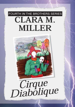 Cirque Diabolique: Fourth in the Brothers Series