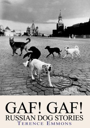 GAF! GAF! Russian Dog Stories