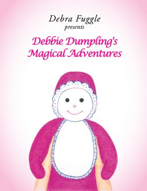 Debbie Dumplings Magical Adventures