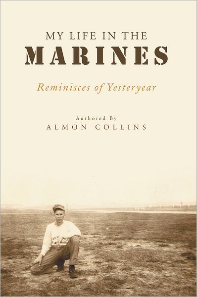 My Life In the Marines