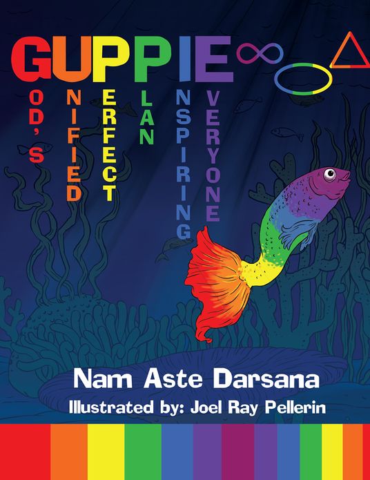 GUPPIE: God's Unified Perfect Plan Inspiring Everyone (PagePerfect NOOK Book)