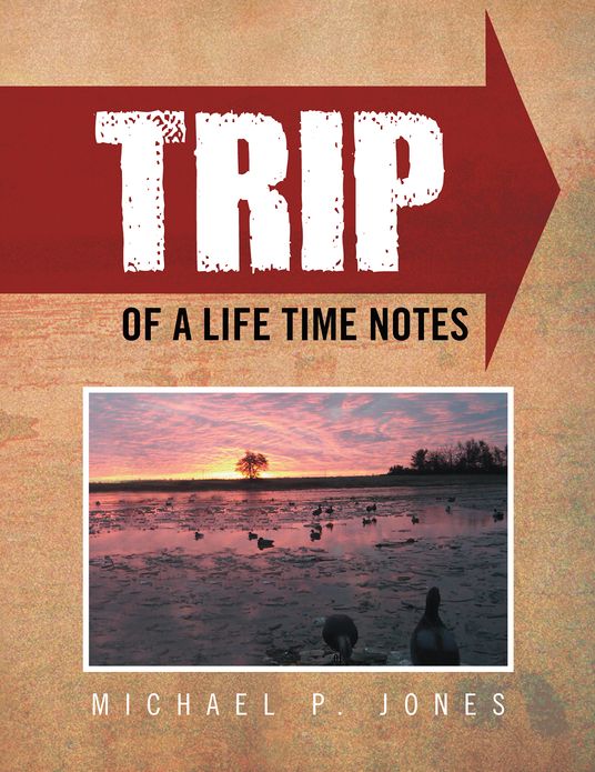 Trip of a Life Time Notes (PagePerfect NOOK Book)
