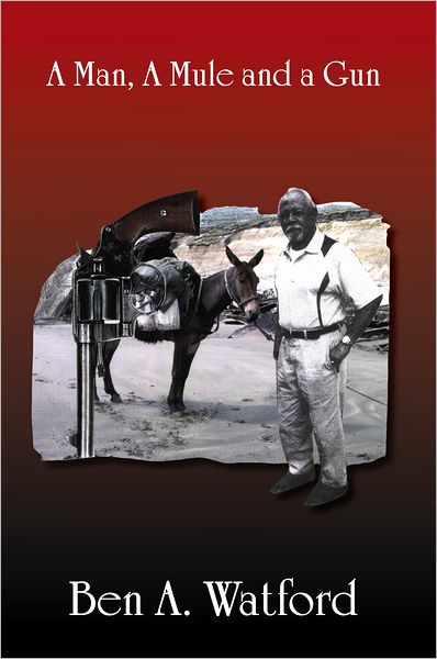 A Man, A Mule and a Gun