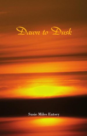 Dawn to Dusk
