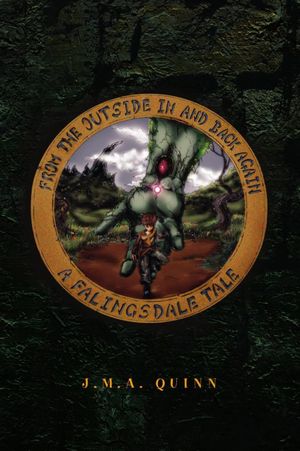 From The Outside In And Back Again: A Falingsdale Tale