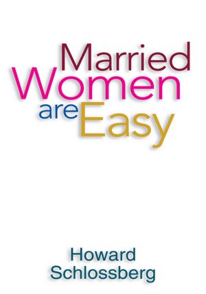 Married Women are Easy