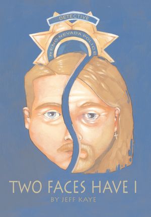 Two Faces Have I