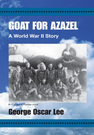 Goat For Azazel: A World War II Story