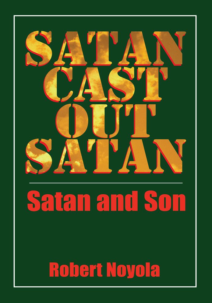 Satan Cast Out Satan: Satan and Son