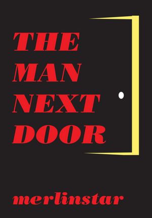 THE MAN NEXT DOOR