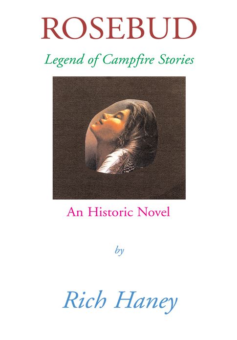 Rosebud: Legend of Campfire Stories