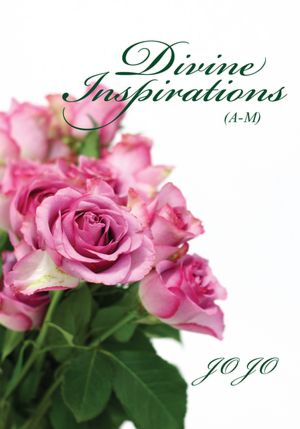 Divine Inspirations (A-M): (A-M)