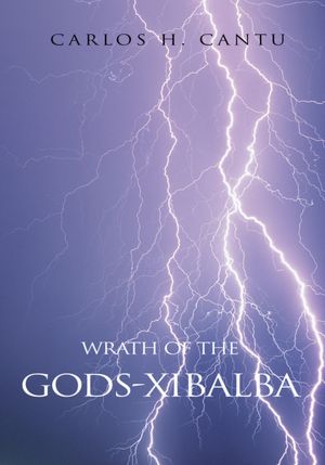 WRATH OF THE GODS-Xibalba