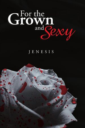 For the Grown and Sexy