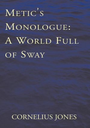 Metic's Monologue: A World Full of Sway