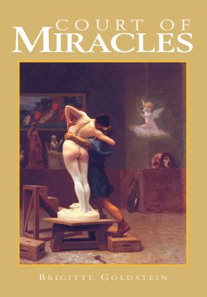 Court of Miracles: A Human Comedy of 17th-Century France