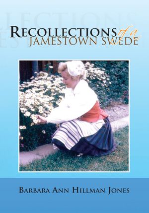 RECOLLECTIONS OF A JAMESTOWN SWEDE