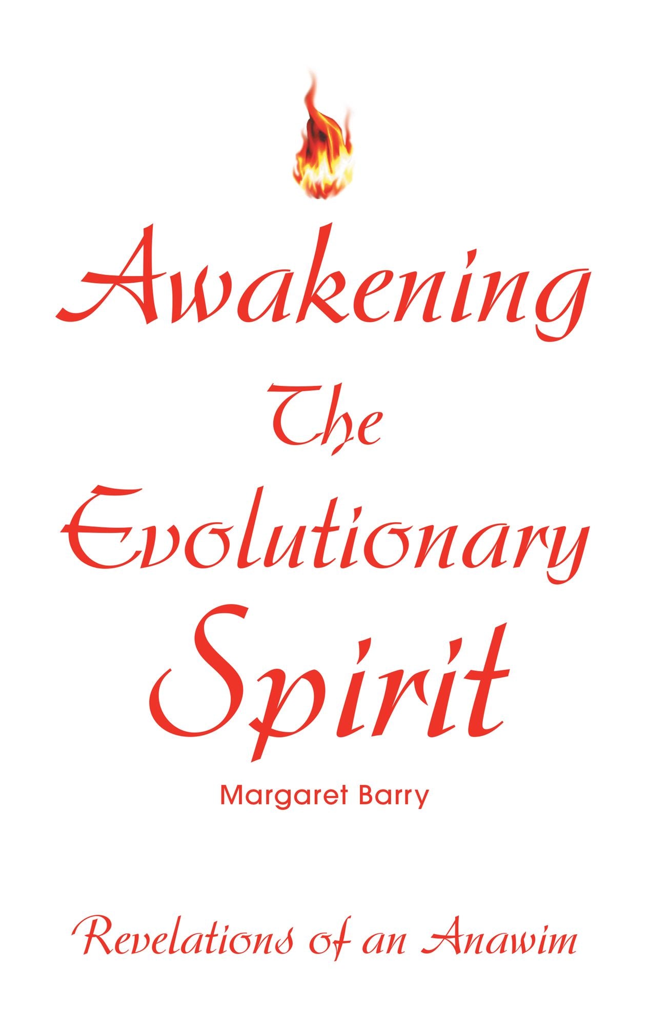 Awakening the Evolutionary Spirit