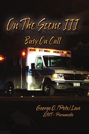 On The Scene III: Busy On Call