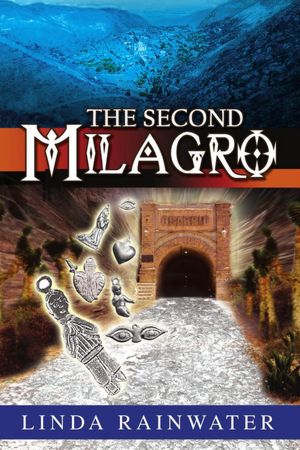 THE SECOND MILAGRO