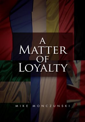 A Matter Of Loyalty