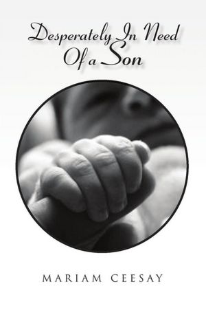 Desperately In Need Of a Son