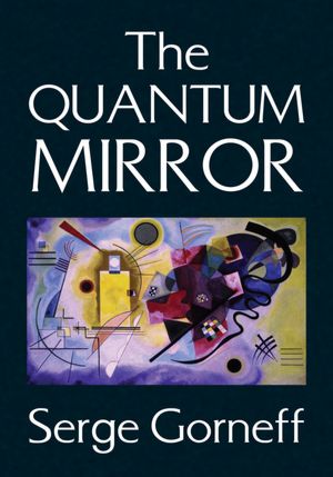 The QUANTUM MIRROR