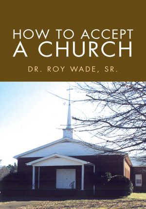 How To Accept A Church