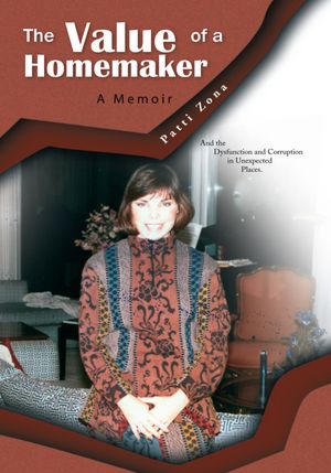 The Value of a Homemaker: A Memoir