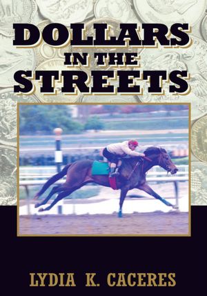 DOLLARS IN THE STREETS