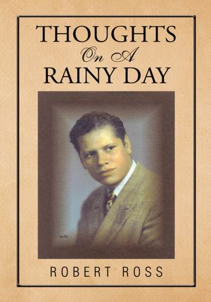 Thoughts On a Rainy Day