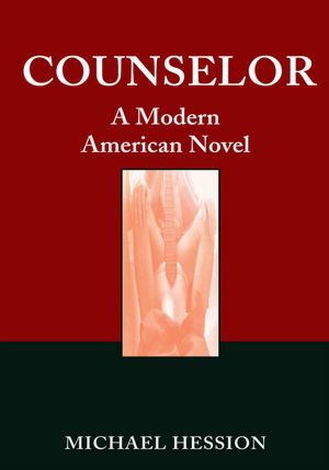 Counselor: A Modern American Novel