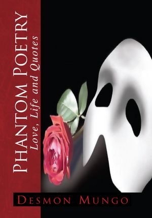 Phantom Poetry: Love, Life and Quotes